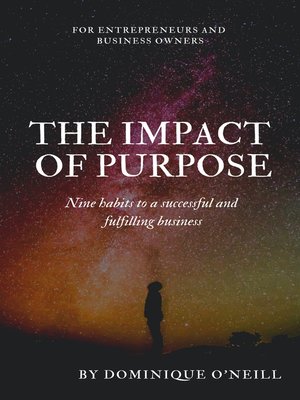 cover image of The Impact of Purpose
